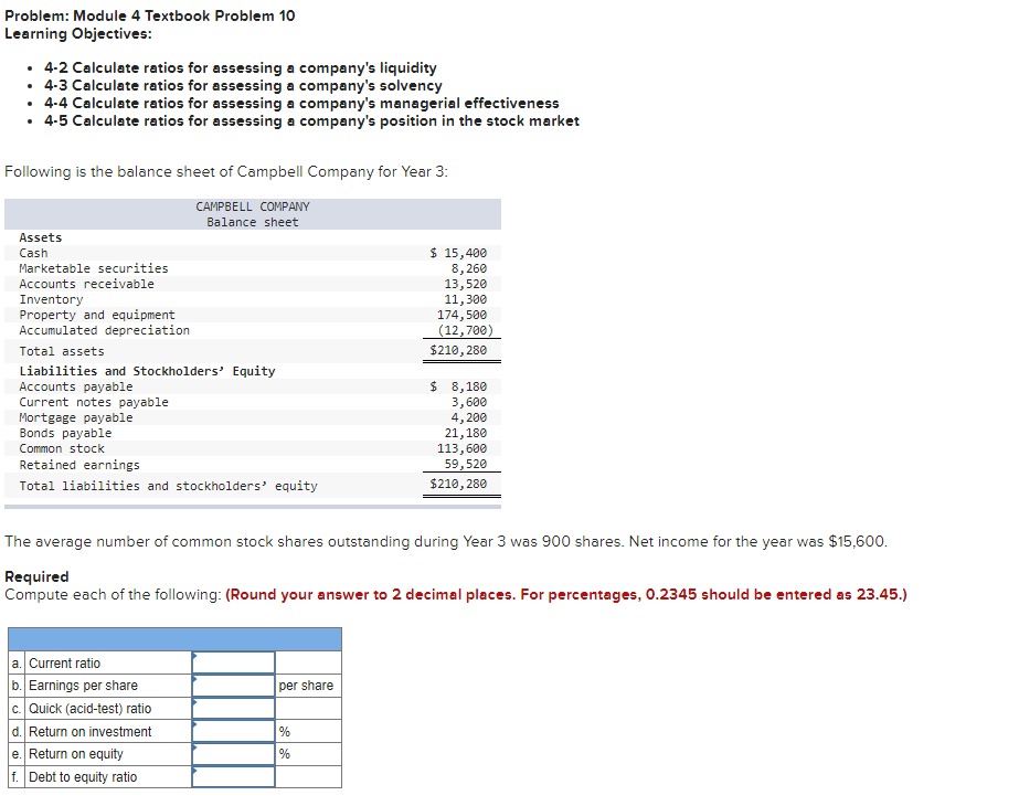  Problem: Module 4 Textbook Problem 10 Learning Objectives: - 4-2 Calculate