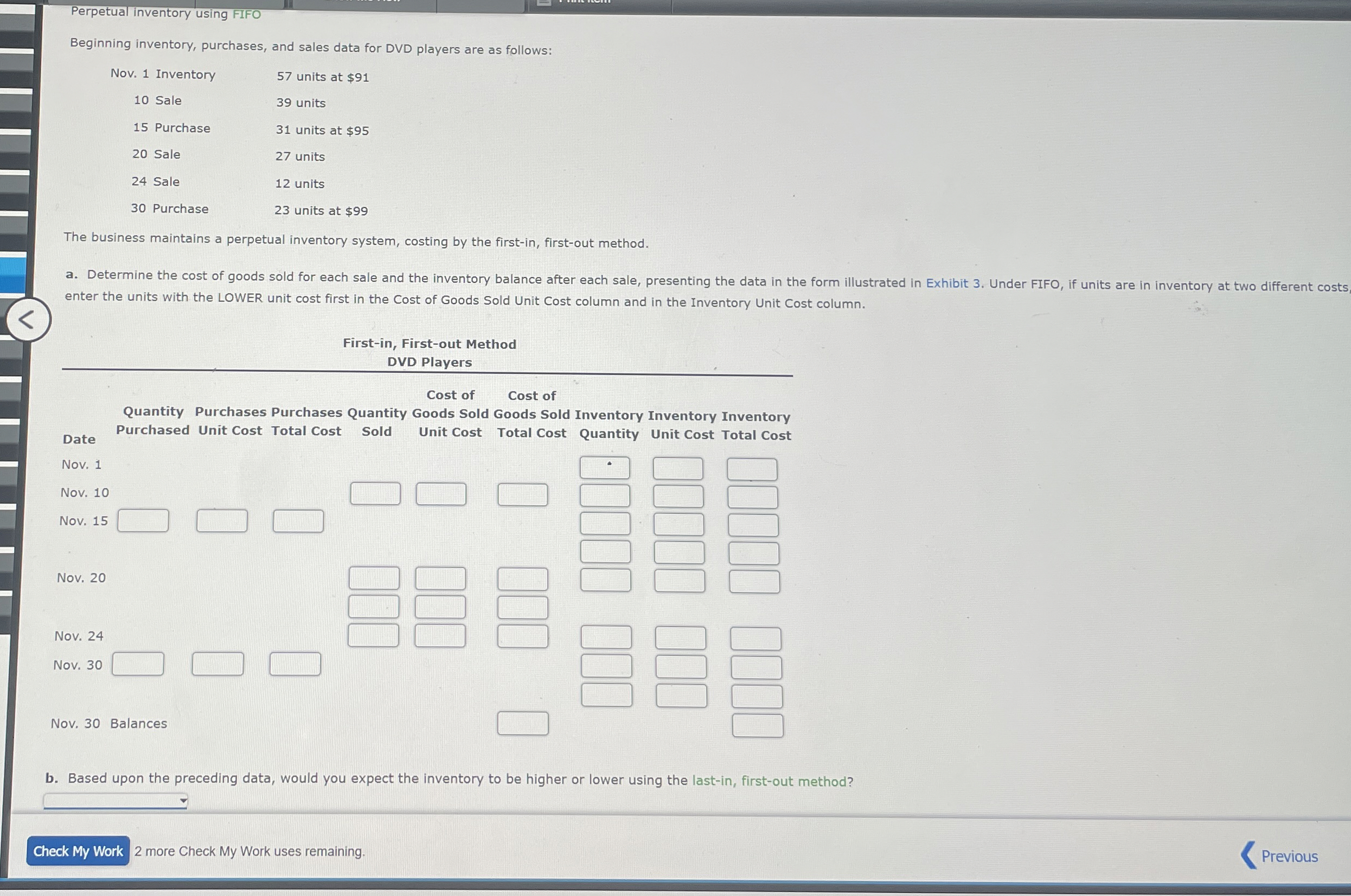 Perpetual inventory using FIFO Beginning inventory, purchases, and sales data for