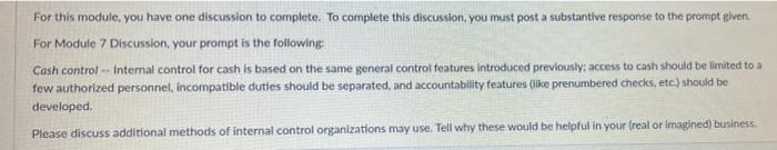  For this module, you have one discussion to complete. To complete