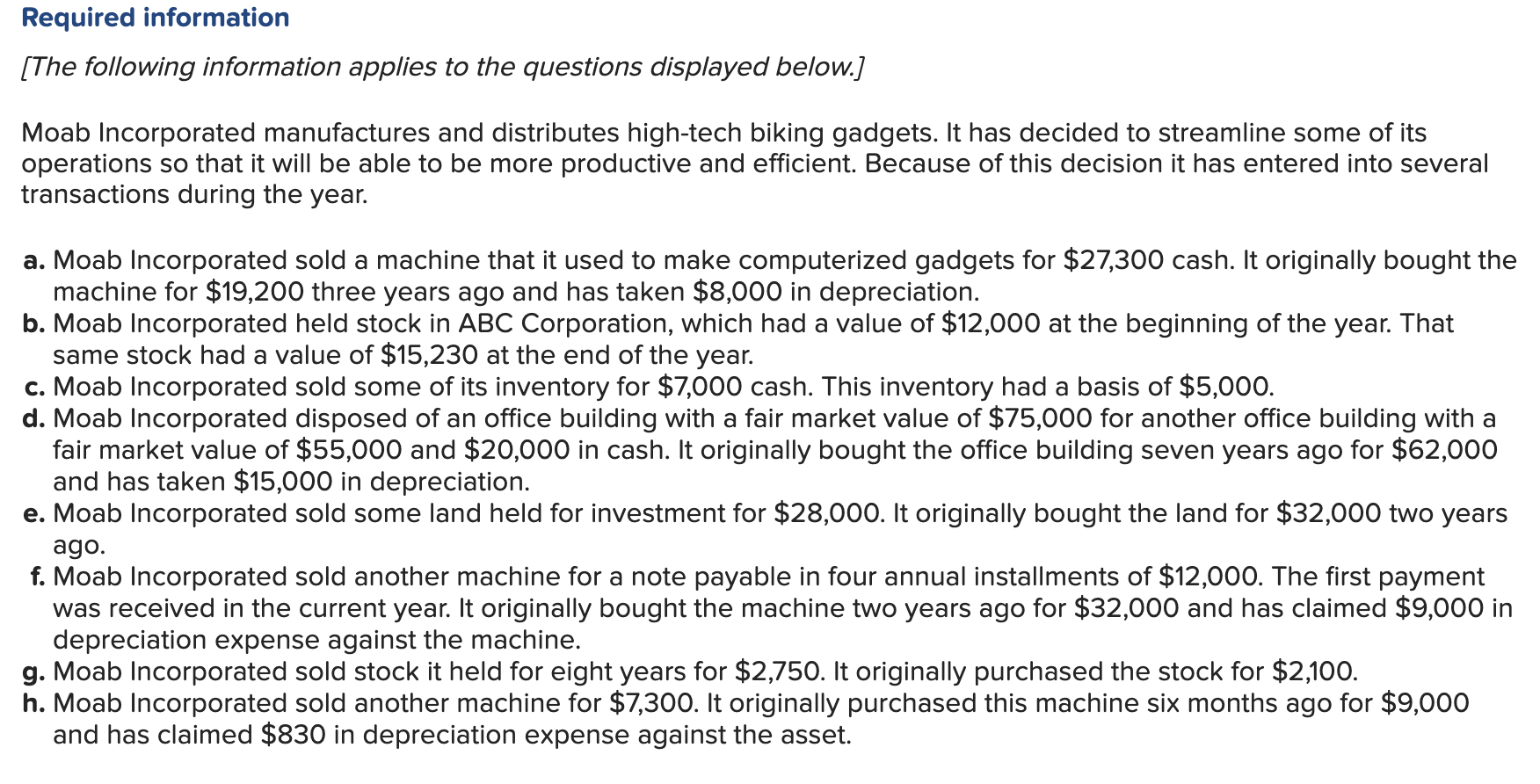 please show all work 1. Determine the gain or loss realized and