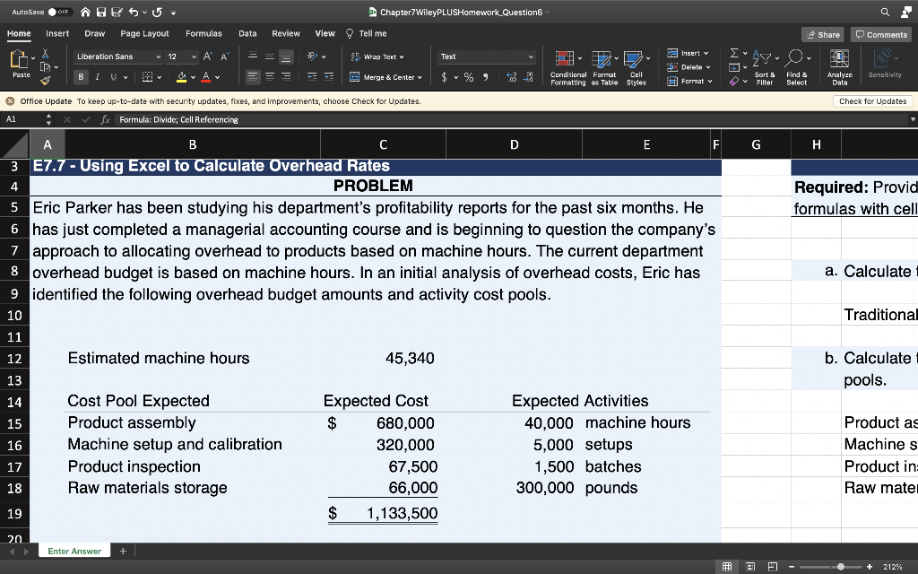 Instructions You will be using Microsoft Excel to answer this question. Follow