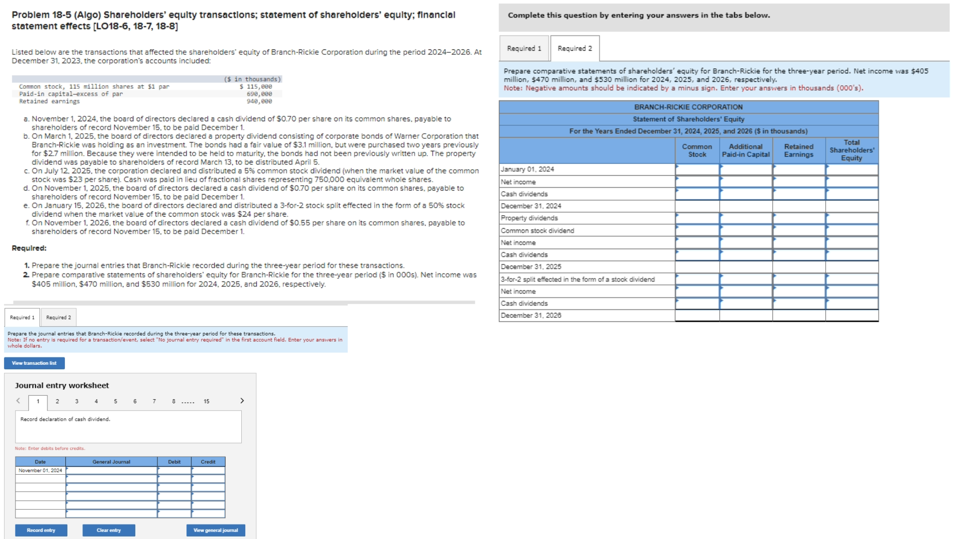 Problem 18-5 (Algo) Shareholders' equity transactions; statement of shareholders' equity; financial statement