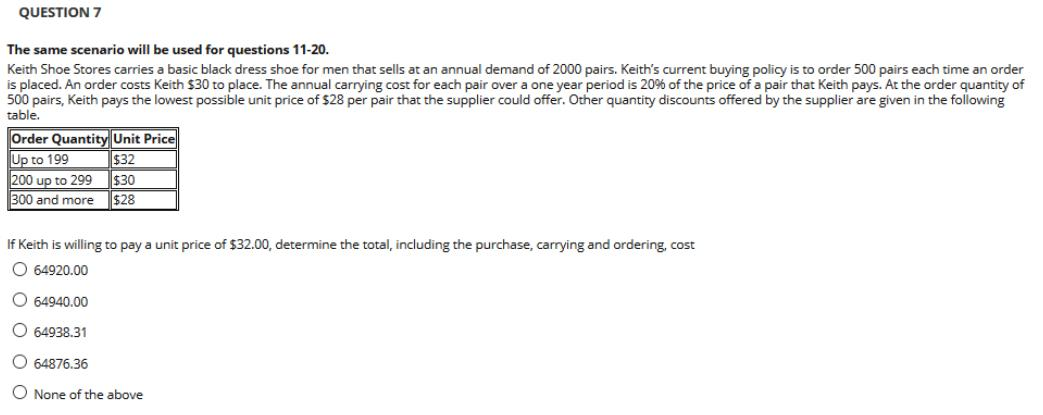 QUESTION 7 The same scenario will be used for questions 11-20.