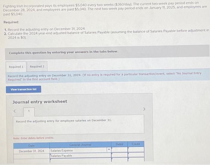 please help solve for 1 and 2 Fighting Irish incorporated pays its