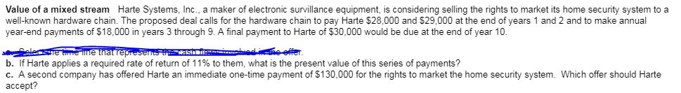 Value of a mixed stream Harte Systems, Inc., a maker of