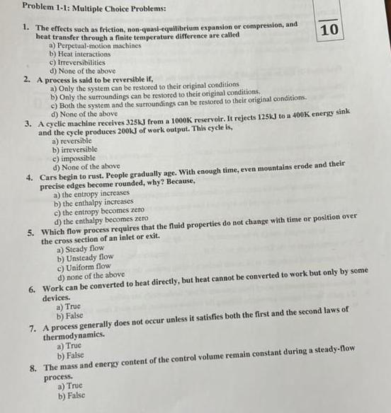  Problem 1-1: Multiple Choice Problems: The effects such as friction, non-quasi-equilibrium