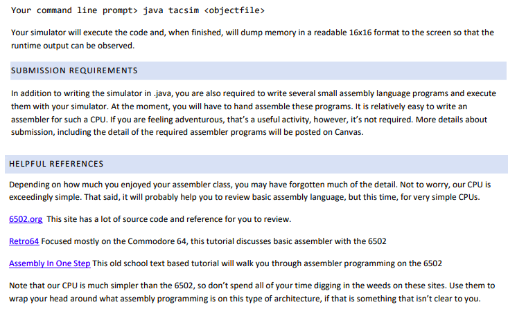 program called tacsim. a simple, limited simulator for a hypothetical CPU called