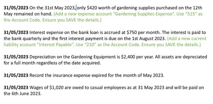 how would you write this infomation into adjusting journal entries. 31/05/2023 On