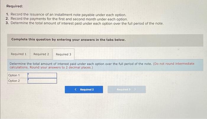 the total amount of interest paid under each option over the full