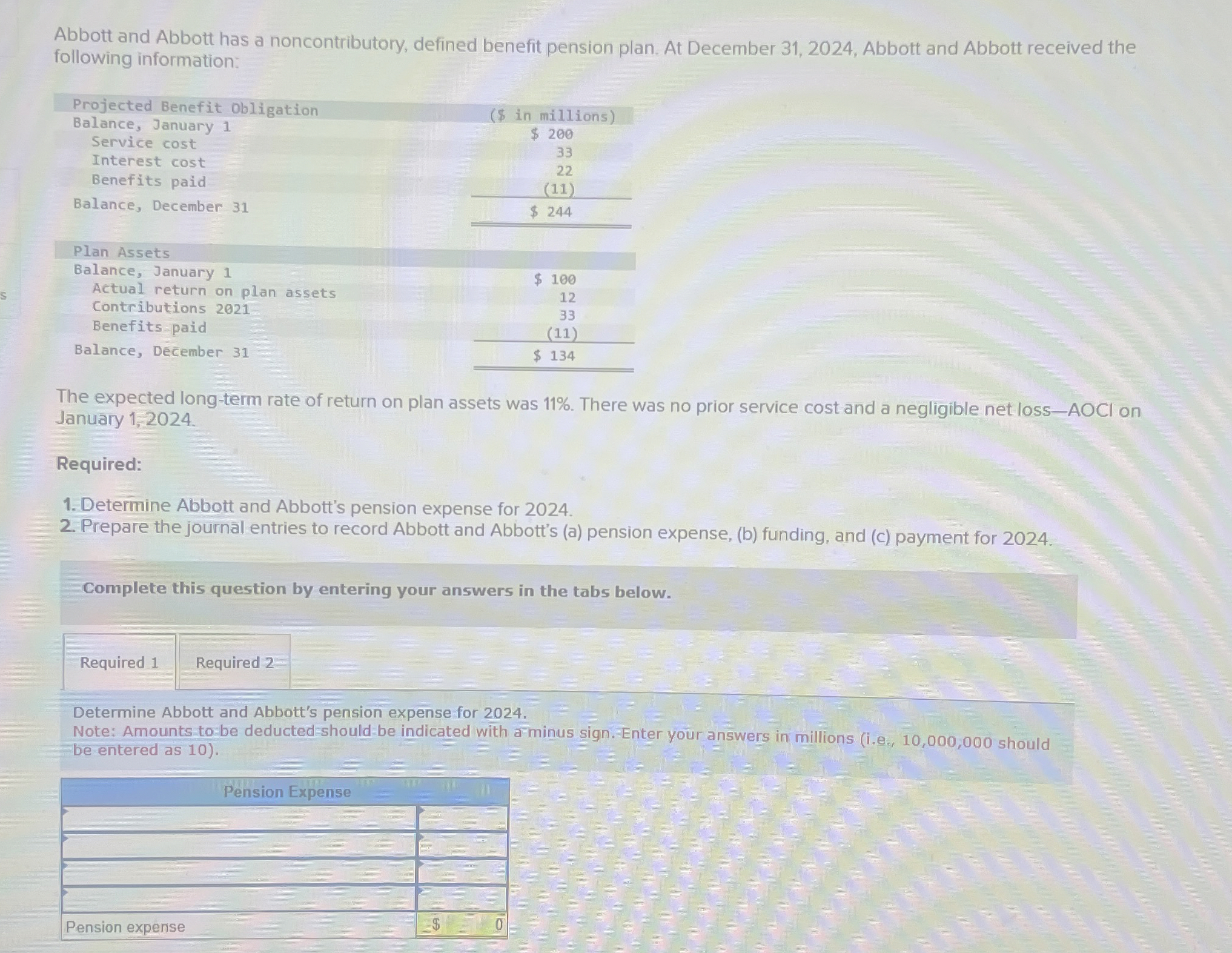  Abbott and Abbott has a noncontributory, defined benefit pension plan. At