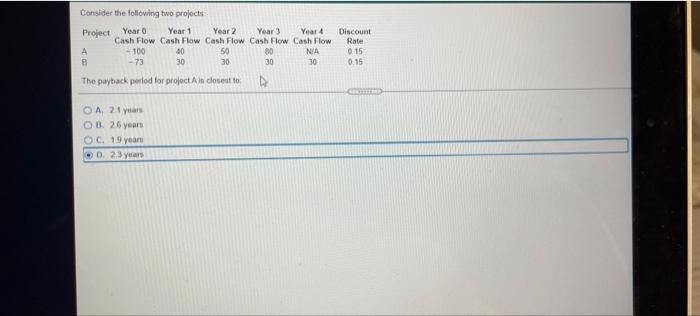  Consider the following two projects Project Year Year 1 Year 2