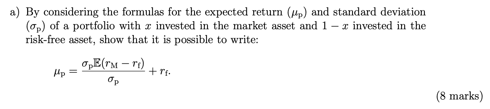  By considering the formulas for the expected return (p) and standard