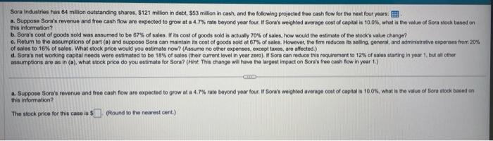  Please answer part a, b, c, and d. Thank you! Sara