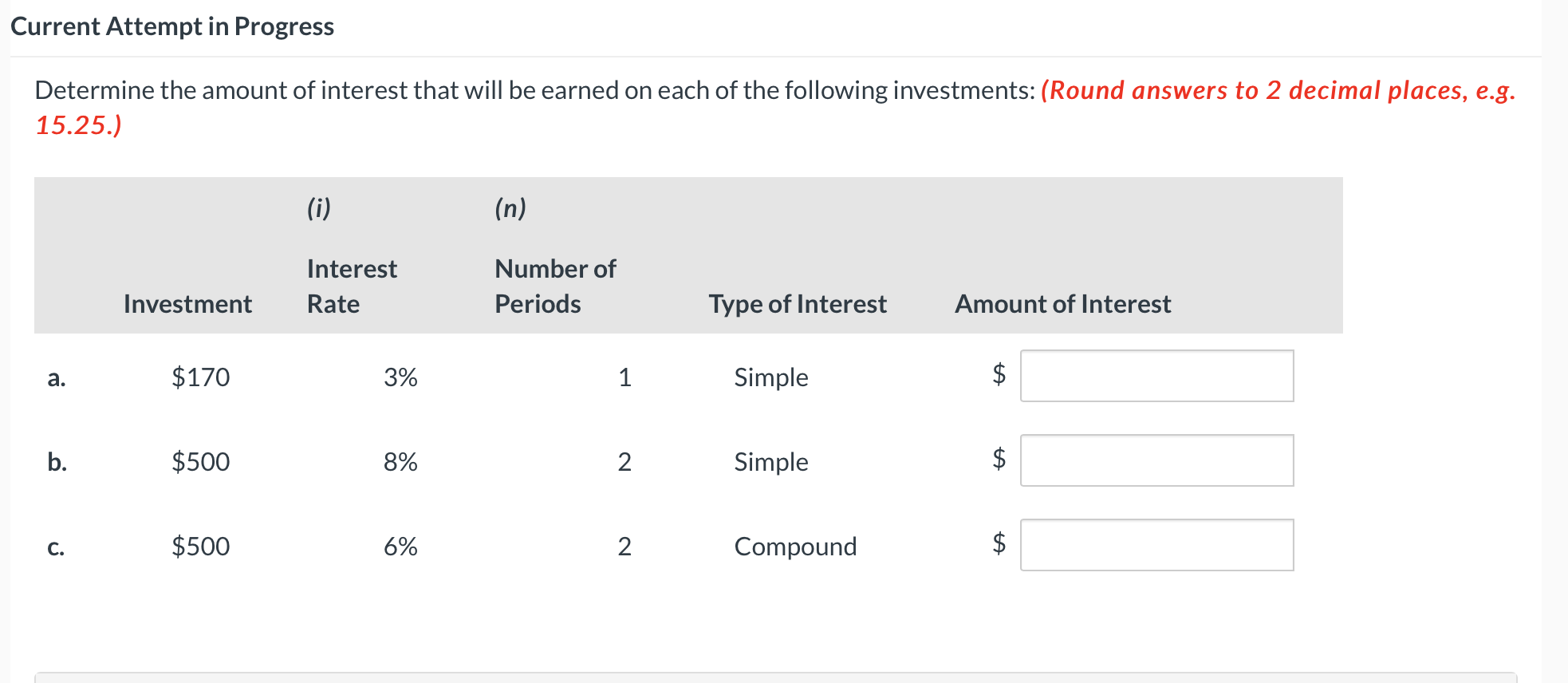 Current Attempt in Progress Determine the amount of interest that will