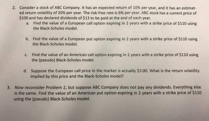 Please show all calculation steps. Thank you! 2. Consider a stock of