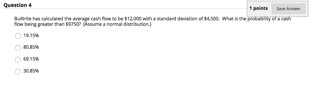 Question 4 1 points Save Answer Builtrite has calculated the average