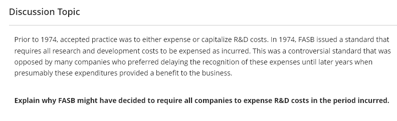  Discussion Topic Prior to 1974, accepted practice was to either expense