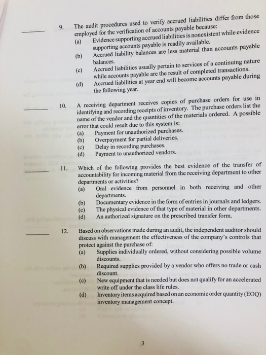  9. The audit procedures used to verify accrued liabilities differ from