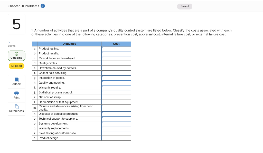Chapter 01 Problems Saved 5 1. A number of activities that