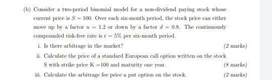 (b) Consider a two-period binomial model for a non-dividend paying stock