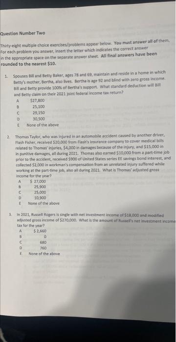  Question Number Two Thirty-eight multiple choice exercises/problems appear below. You must