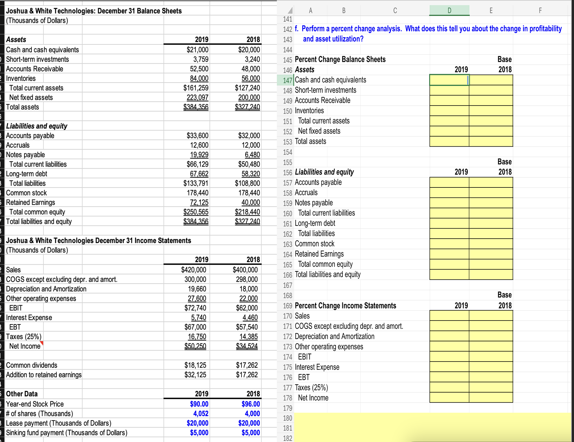  Need the answers for question F. Need 2019 and 2018 and