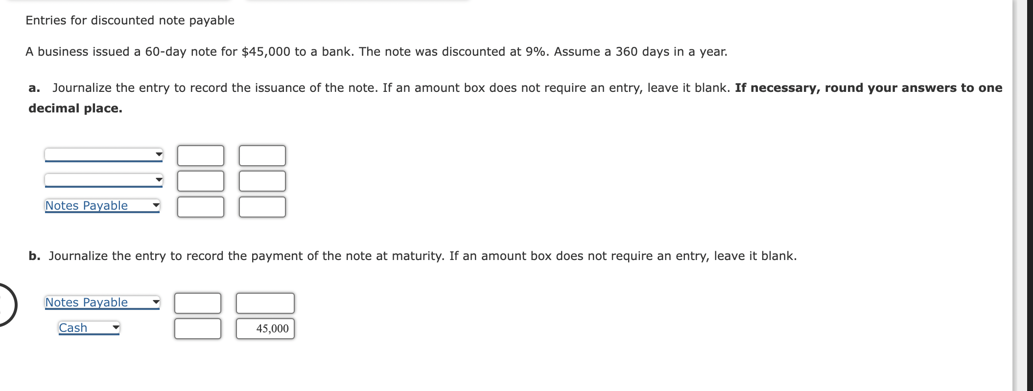  Entries for discounted note payable Entries for discounted note payable A