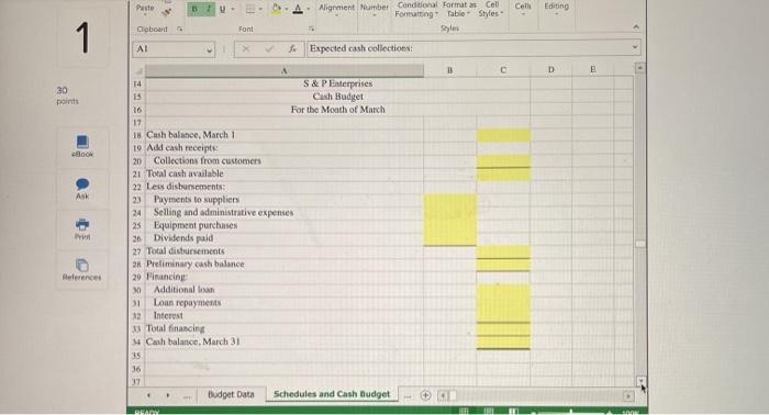 budget. 7 D X Cash Budget with Supporting Cash Collections and Disbursements