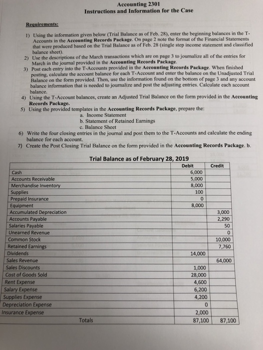  Accounting 2301 Instructions and Information for the Case 1) Using the