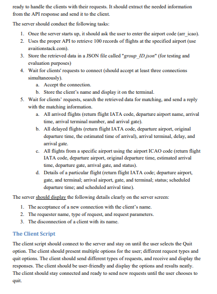 mentioned instructions and requirements in the assignment , also the requests should