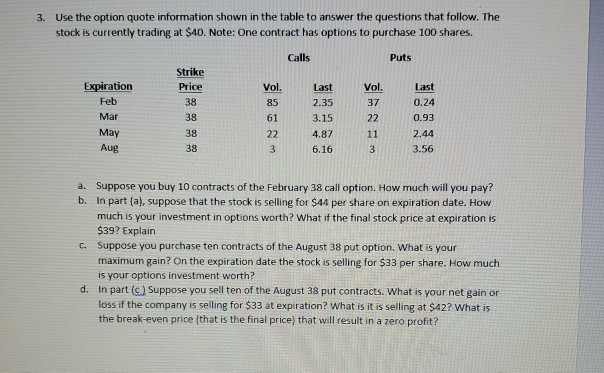  3. Use the option quote information shown in the table to