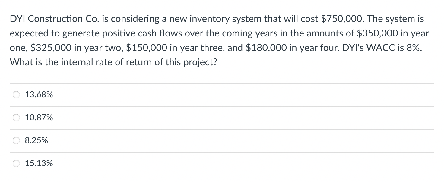  DYI Construction Co. is considering a new inventory system that will