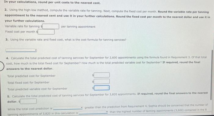 Next, compute the fixed cost per month. Round the variable rate per