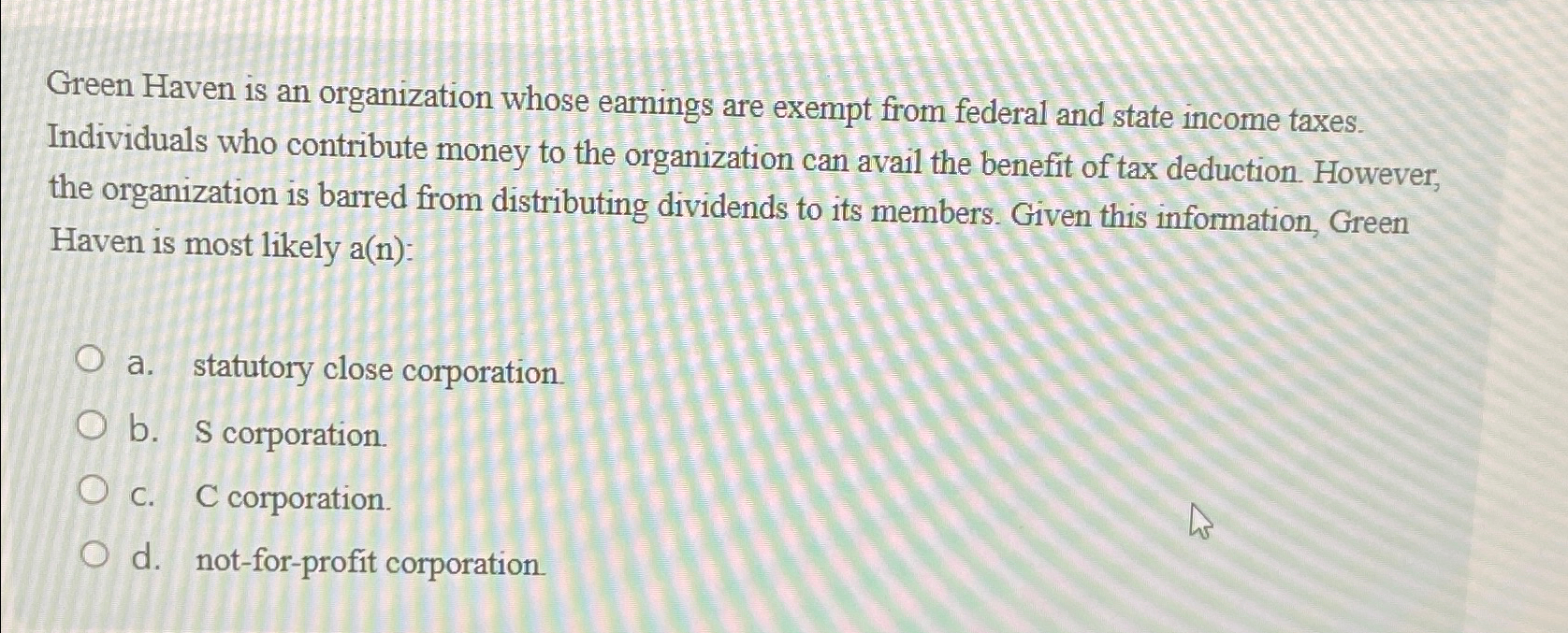  Green Haven is an organization whose earnings are exempt from federal