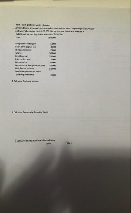  Test 3 each problem worth 15 poains 1 dohn and Mary