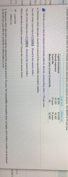  determine which alternative should be selected if the analysis period is