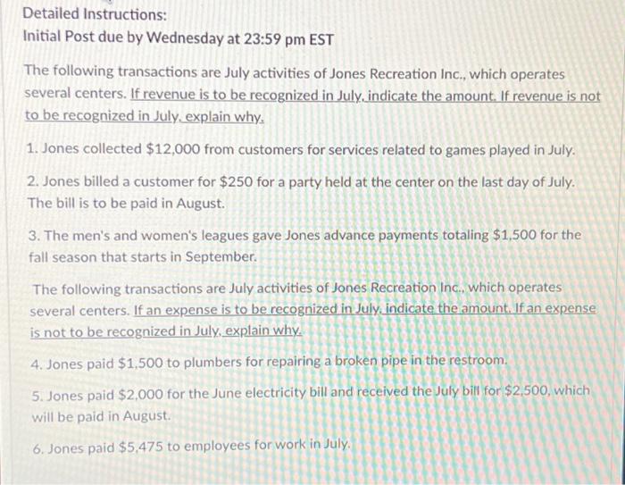  Initial Post due by Wednesday at 23:59 pm EST The following