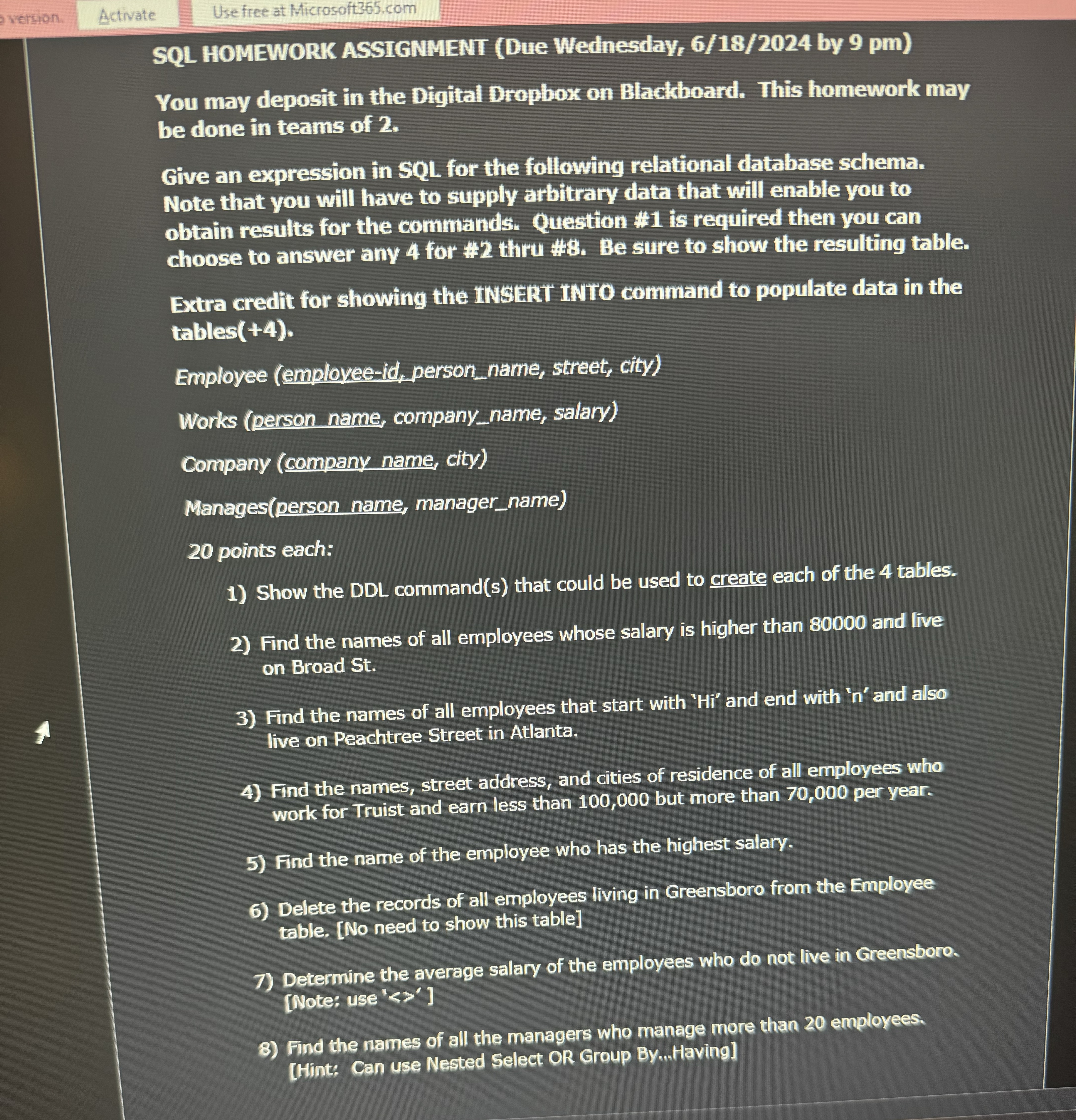 4 SQL HOMEWORK ASSIGNMENT (Due 6/18/2024 by 9 pm) You may deposit