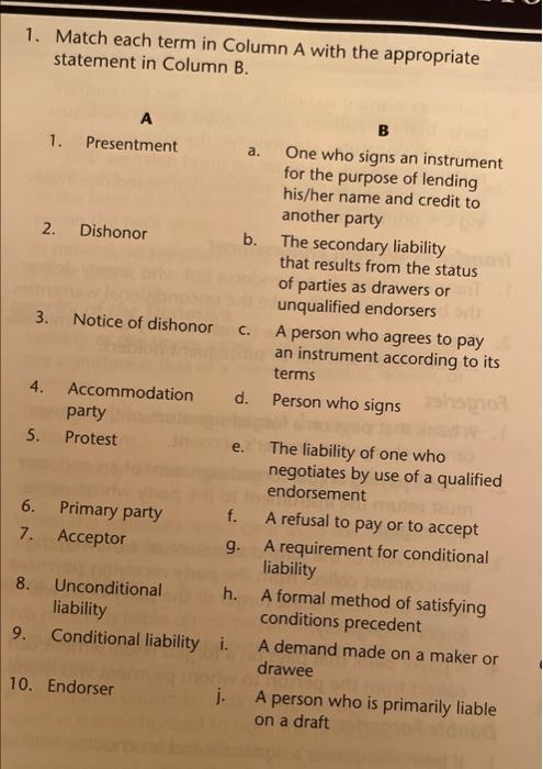 Match each term in Column A with the appropriate statement in Column