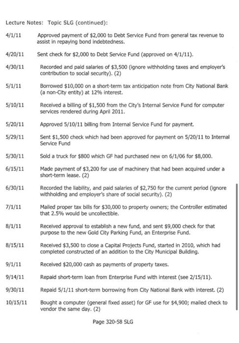Gold City was organized January 1, 2006 and adopted the following accounting