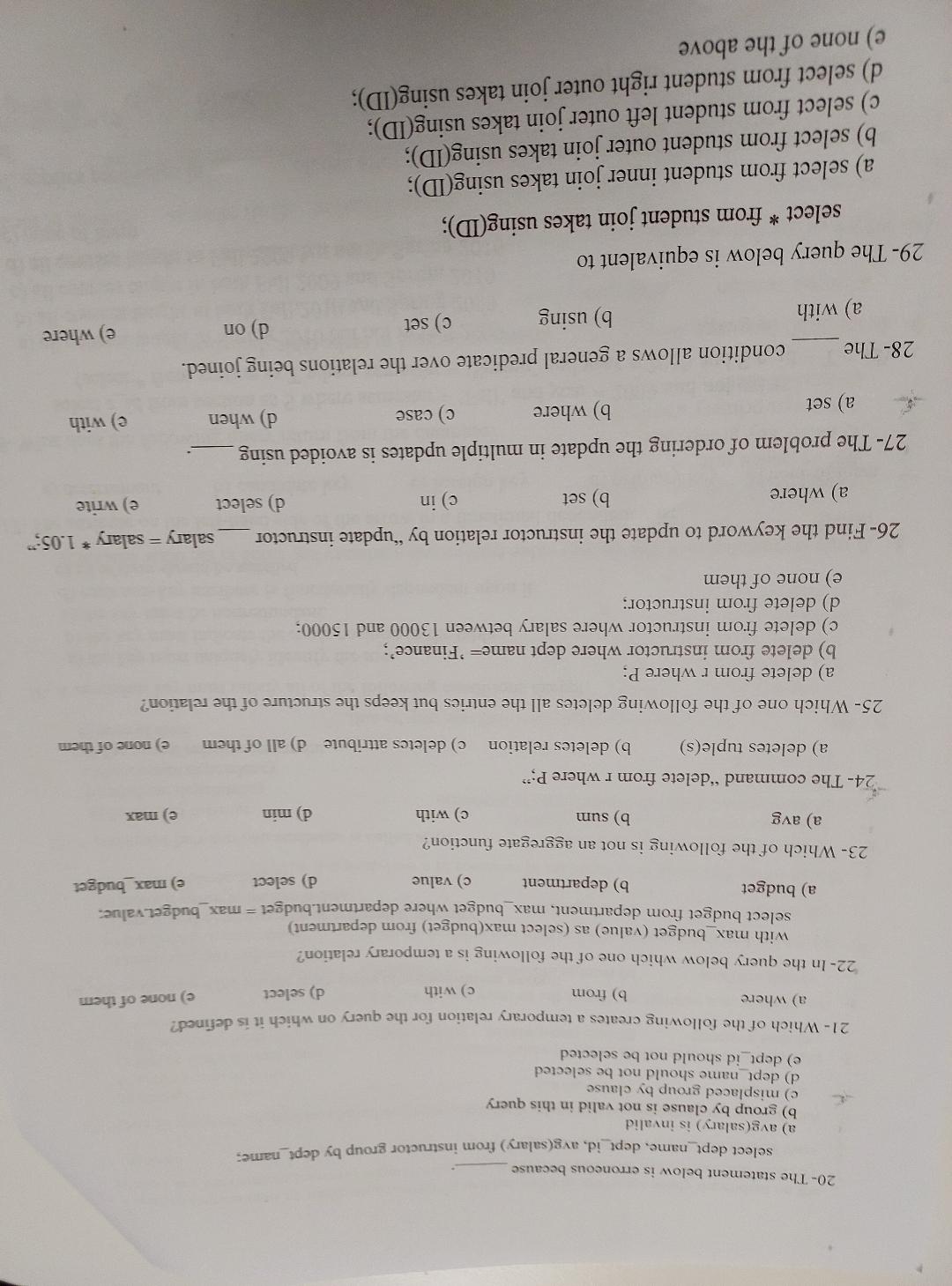  20- The statement below is erroneous because select dept name, dept_id,