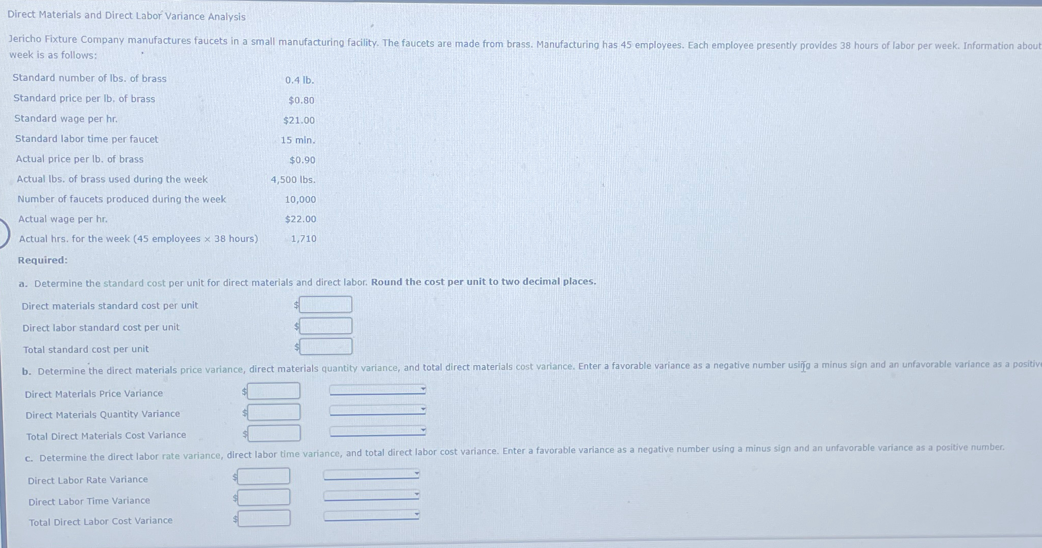  Direct Materials and Direct Labor Variance Analysis week is as follows: