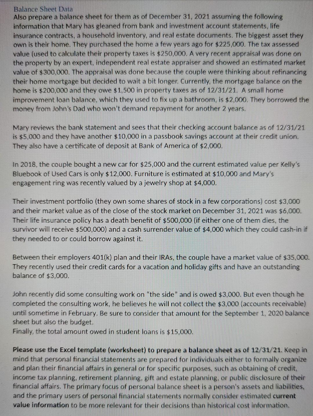  Balance Sheet Data Also prepare a balance sheet for them as