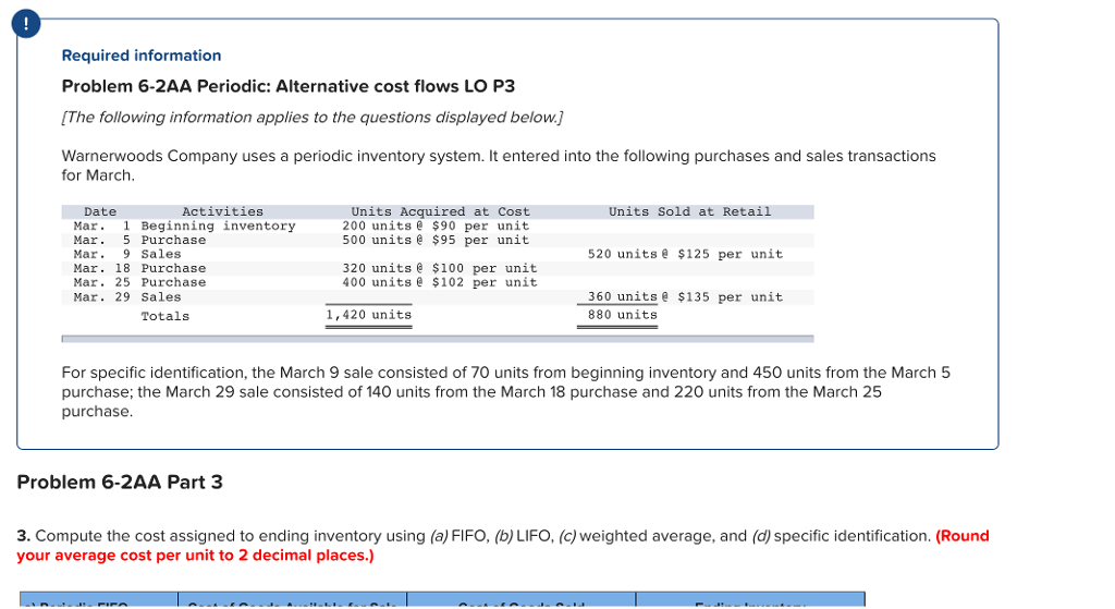  Required information Problem 6-2AA Periodic: Alternative cost flows LO P3 [The
