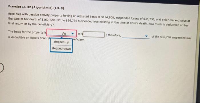  Exercise 11-32 (Algorithmie) (LO. 9) Rose dies with passive activity property