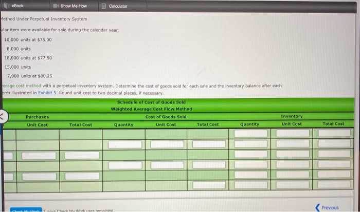 Perpetual Inventory System The following units of a particular item were available
