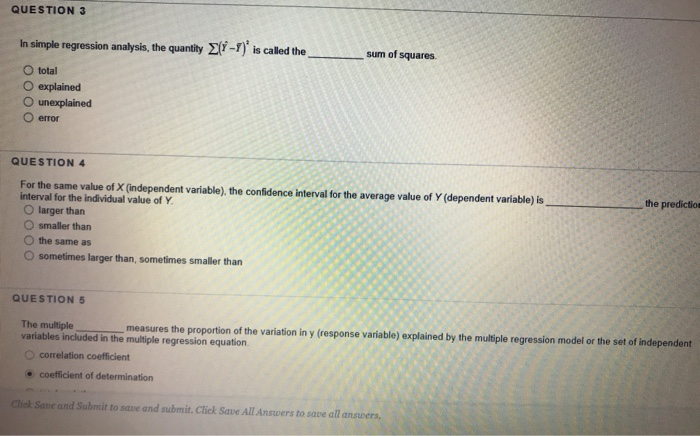  QUESTION 3 In simple regression analysis, the quantity Y-T) is called