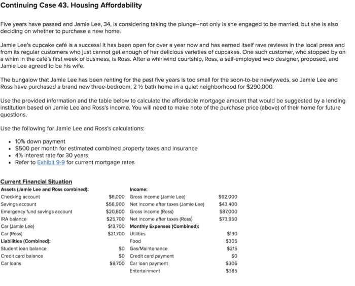  Continuing Case 43. Housing Affordability Five years have passed and Jamie