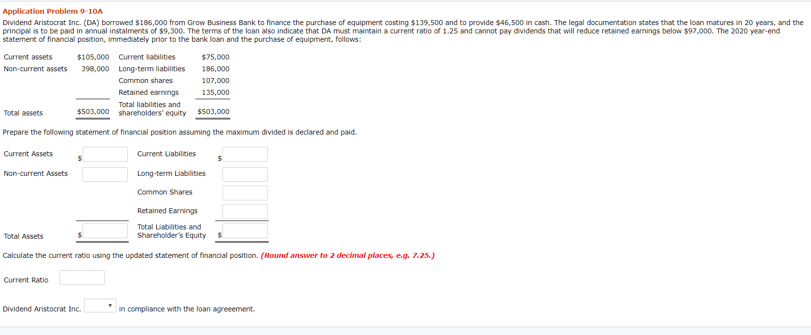 Application Problem 9-10A Dividend Aristocrat Inc. (DA) borrowed $186,000 from Grow