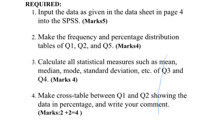  REQUIRED: 1. Input the data as given in the data sheet